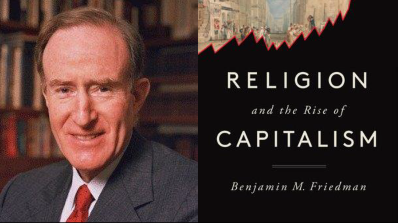 Religion and the RIse of Capitalism by Bejamin M. Friedman